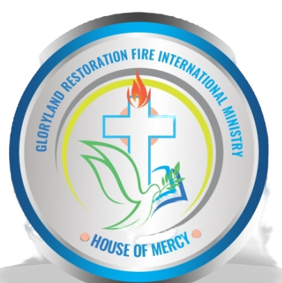 Fire Houses Glory International Ministries